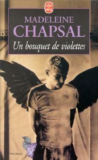 Livrenpoche : Un bouquet de violettes - Madeleine Chapsal - Livre