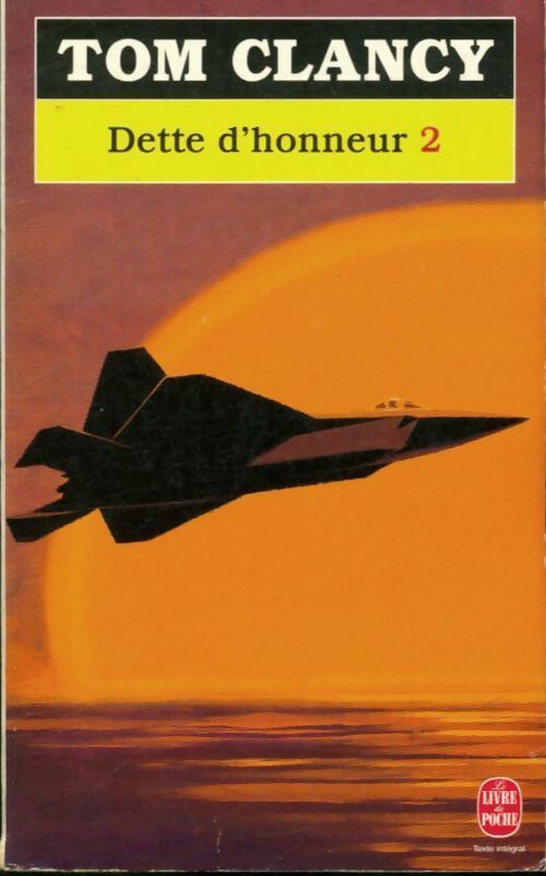 Livrenpoche : Dette d'honneur Tome II - Tom Clancy - Livre