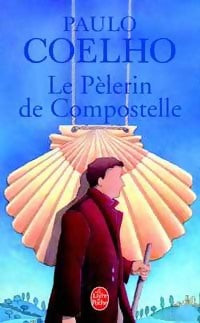 Livrenpoche : Le pèlerin de Compostelle - Paulo Coelho - Livre