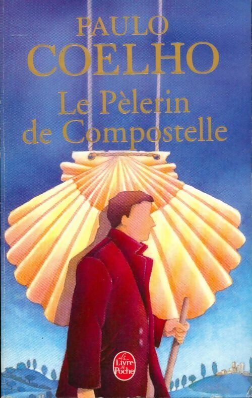 Livrenpoche : Le pèlerin de Compostelle - Paulo Coelho - Livre