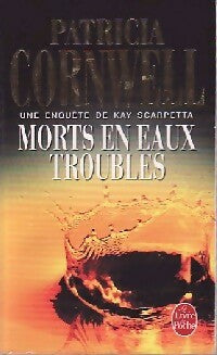 Livrenpoche : Morts en eaux troubles - Patricia Daniels Cornwell - Livre