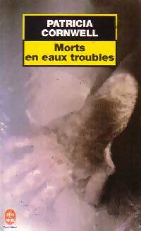 Livrenpoche : Morts en eaux troubles - Patricia Daniels Cornwell - Livre