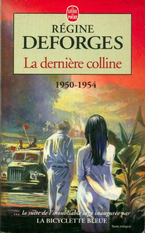Livrenpoche : La dernière colline - Régine Deforges - Livre
