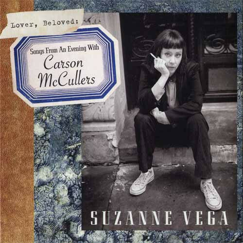 Livrenpoche : Suzanne Vega - Lover, beloved : Songs from an evening with Carson McCullers - Suzanne Vega - CD