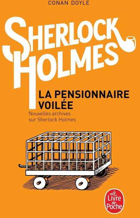 Livrenpoche : La pensionnaire voilée - Arthur Conan Doyle - Livre