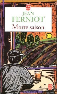 Livrenpoche : Morte saison - Jean Ferniot - Livre