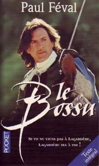 Livrenpoche : Le Bossu - Paul Féval - Livre