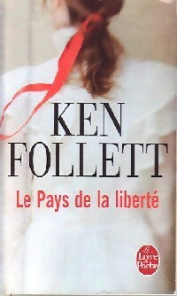 Livrenpoche : Le pays de la liberté - Ken Follett - Livre