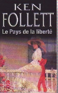 Livrenpoche : Le pays de la liberté - Ken Follett - Livre