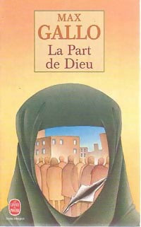 Livrenpoche : La part de Dieu - Max Gallo - Livre