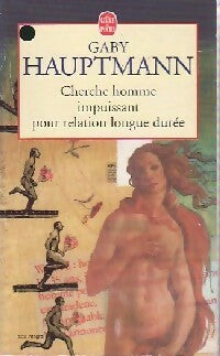 Livrenpoche : Cherche homme impuissant pour relation longue durée - Gaby Hauptmann - Livre