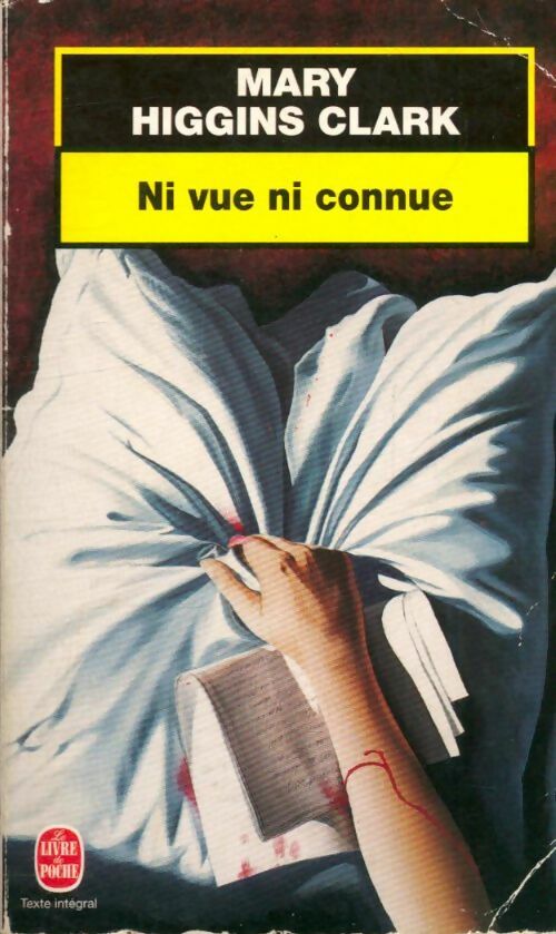 Livrenpoche : Ni vue, ni connue - Mary Higgins Clark - Livre