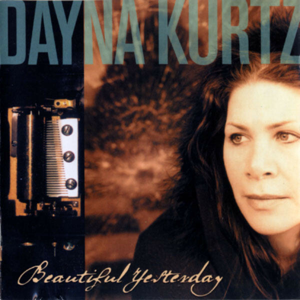 Livrenpoche : Dayna Kurtz - Beautiful yesterday - Dayna Kurtz - CD