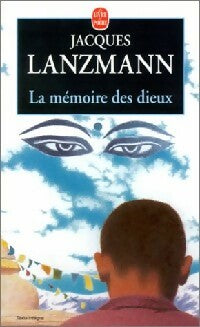Livrenpoche : La mémoire des dieux - Jacques Lanzmann - Livre