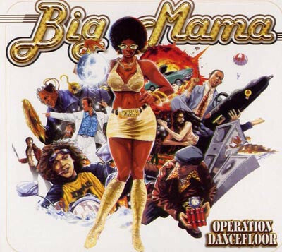 Livrenpoche : Big Mama - Opération dancefloor - Big Mama - CD