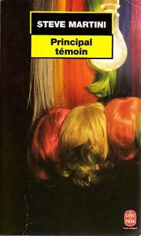 Livrenpoche : Principal témoin - Steve Martini - Livre