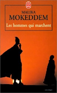 Livrenpoche : Les hommes qui marchent - Malika Mokeddem - Livre