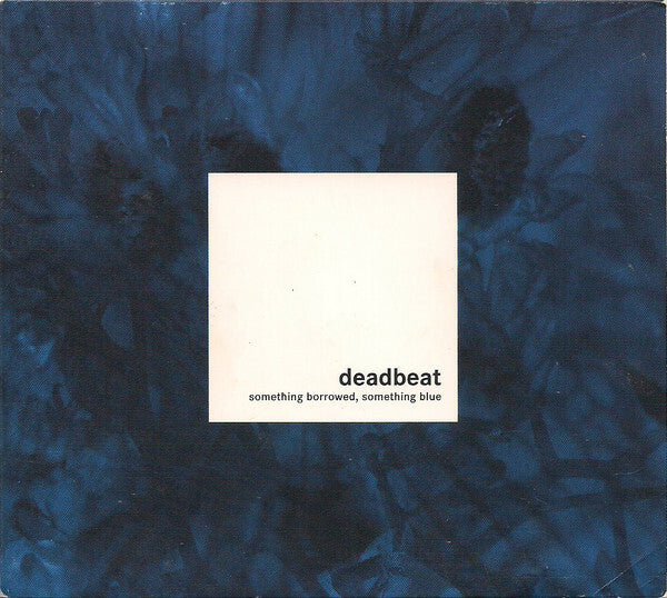 Livrenpoche : Deadbeat - Something borrowed, something blue - Deadbeat - CD