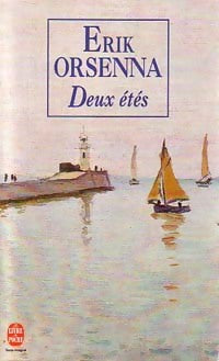 Livrenpoche : Deux étés - Erik Orsenna - Livre