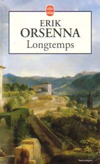 Livrenpoche : Longtemps - Erik Orsenna - Livre
