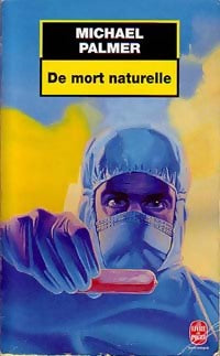 De mort naturelle - Michael Palmer - Livre