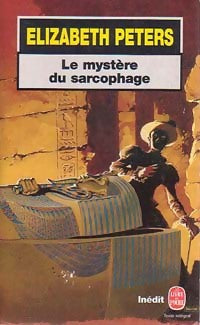 Livrenpoche : Le mystère du sarcophage - Elizabeth Peters - Livre