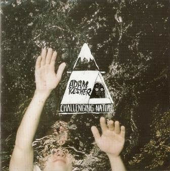 Adam Kesher - Challenging Nature - Adam Kesher - CD