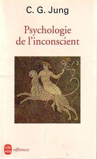 Livrenpoche : Psychologie de l'inconscient - Carl Gustav Jung - Livre