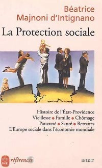 La protection sociale - Béatrice Majnoni d'Intignano -  Références - Livre