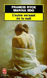 Livrenpoche : L'autre versant de la nuit - Francis Ryck, Marina Edo - Livre