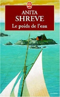 Livrenpoche : Le poids de l'eau - Anita Shreve - Livre