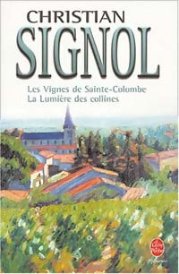 Livrenpoche : Les vignes de Sainte-Colombe - Signol Christian - Livre