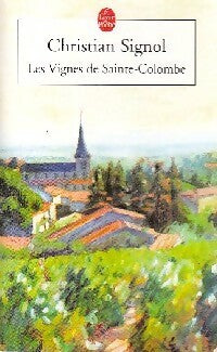 Livrenpoche : Les vignes de Sainte-Colombe - Signol Christian - Livre