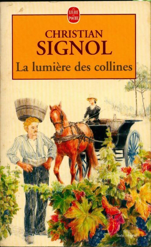 Livrenpoche : La lumière des collines - Christian Signol - Livre