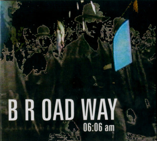 Livrenpoche : B R Oad Way - 06 : 06 AM - B R Oad Way - CD