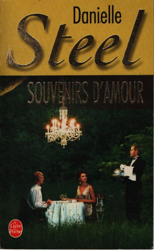 Souvenirs d'amour - Danielle Steel - Livre