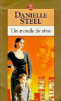 Livrenpoche : Un monde de rêve - Danielle Steel - Livre
