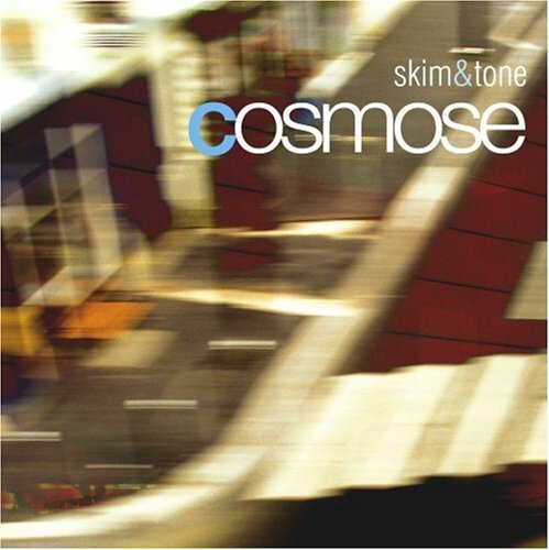 Livrenpoche : Skim & Tone - Cosmose - Skim & Tone - CD