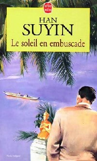 Livrenpoche : Le soleil en embuscade - Han Suyin - Livre