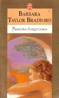 Livrenpoche : Passions dangereuses - Barbara Taylor Bradford - Livre
