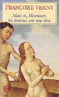 Mais si, messieurs, les femmes ont une âme - Françoise Verny -  Le Livre de Poche - Livre