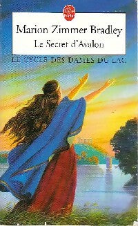 Livrenpoche : Les dames du lac Tome III : Le secret d'Avalon - Marion Zimmer Bradley - Livre