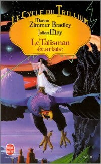 Livrenpoche : Le cycle du Trillium Tome II : Le talisman écarlate - Julian May - Livre
