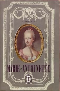 Livrenpoche : Marie-Antoinette - Stefan Zweig - Livre