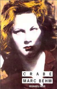 Livrenpoche : Crabe - Marc Behm - Livre