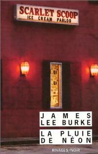 Livrenpoche : La pluie de néon - James Lee Burke - Livre