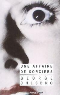 Livrenpoche : Une affaire de sorciers - George Chesbro, LF Bollée - Livre
