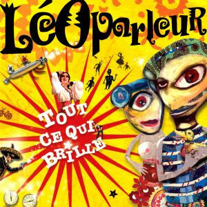 Livrenpoche : Léoparleur - tout ce qui brille - LéOparleur - CD