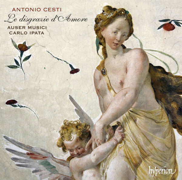 Livrenpoche : Antonio Cesti / Auser Musici, Carlo Ipata - Le Disgrazie D'Amore - Antonio Cesti, Auser Musici, Carlo Ipata - CD