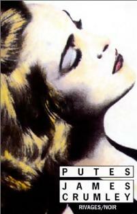 Putes - James Crumley - Livre